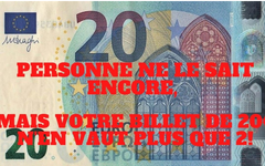 « Personne ne le sait encore, mais votre billet de 20 € n’en vaut plus que 2 !!! » L’édito de Charles SANNAT
