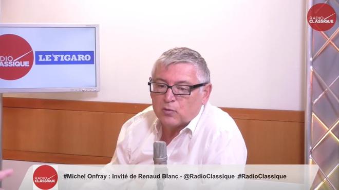 Michel Onfray était l'invité de la matinale Radio Classique – Le Figaro