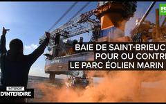 Baie de Saint-Brieuc : pour ou contre le parc éolien marin ?