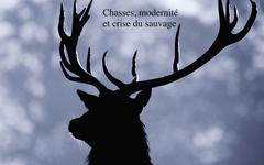 L'animal et la mort : Chasses, modernité et crise du sauvage - Charles Stépanoff (2021)
