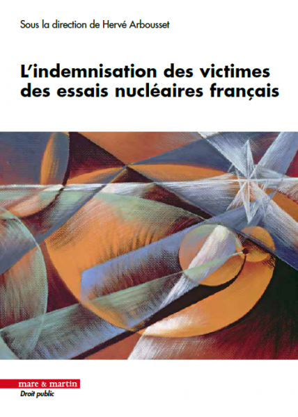 L’indemnisation des victimes des essais nucléaires français