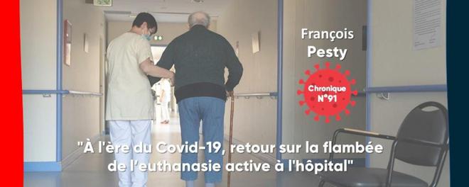 « À l’ère du Covid-19, retour sur la flambée de l’euthanasie active à l’hôpital » – FranceSoir