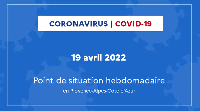 Coronavirus en Provence-Alpes-Côte d’Azur : point de situation du 19 avril 2022