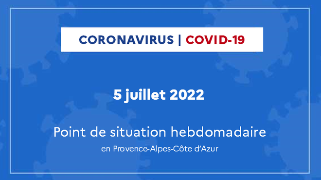 Coronavirus en Provence-Alpes-Côte d’Azur : point de situation du 5 juillet