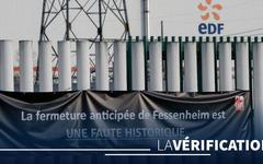 Énergie : la France serait-elle dans une situation «sensiblement meilleure» si Fessenheim était ouverte ?