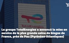 Biogaz: TotalEnergies met en service la plus grande usine française de biométhane