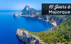 Itinéraire de 10 jours à Majorque: que faire et voir?