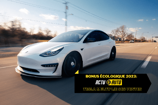 Bonus écologique 2023 :  la voiture électrique Tesla multiplie ses ventes