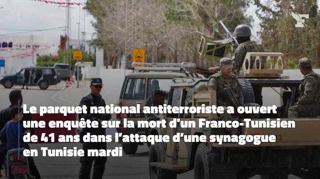 Attaque d'une synagogue en Tunisie: le parquet antiterroriste français a ouvert une enquête