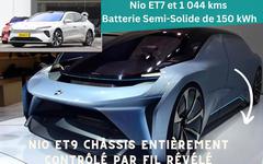 La Nio ET7 Atteint 1 044 km avec Batterie Semi-Solide de 150 kWh et une Nio ET9 avec Châssis Entièrement Contrôlé par Fil Révélé
