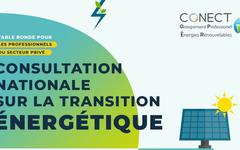 La CONECT lance une consultation nationale sur la transition énergétique