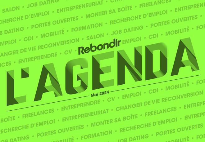 Recherche d’emploi, reconversion… les évènements à ne pas rater en mai 2024 !