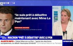 Européennes: "Je suis prêt à débattre maintenant avec Mme Le Pen" déclare Emmanuel Macron