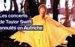 Projet d'attentat islamiste : concerts de Taylor Swift annulés à Vienne, en Autriche