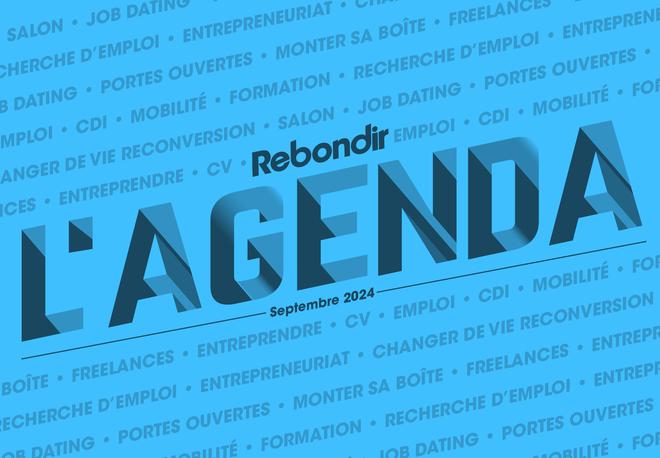 Recherche d’emploi, reconversion… les évènements à ne pas rater en septembre 2024 !