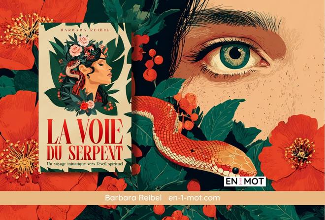 La voie du serpent par Barbara Reibel