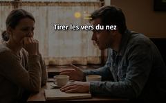 « Tirer les vers du nez » : signification & origine