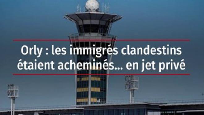 Des migrants clandestins arrivés en France en jet privé, moyennant 30 000 euros