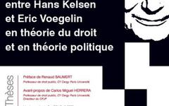 La controverse entre Hans Kelsen et Eric Voegelin en théorie du droit et en théorie politique