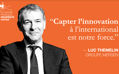 Luc Themelin : « Notre présence internationale fait notre réussite »