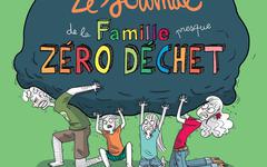 Ze Journal de la Famille (presque) zéro déchet : l’aventure en BD !