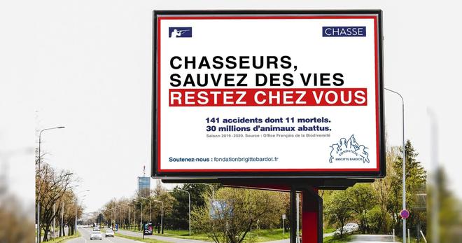 « Chasseurs, sauvez des vies, restez chez vous » : le slogan choc de la Fondation Brigitte Bardot