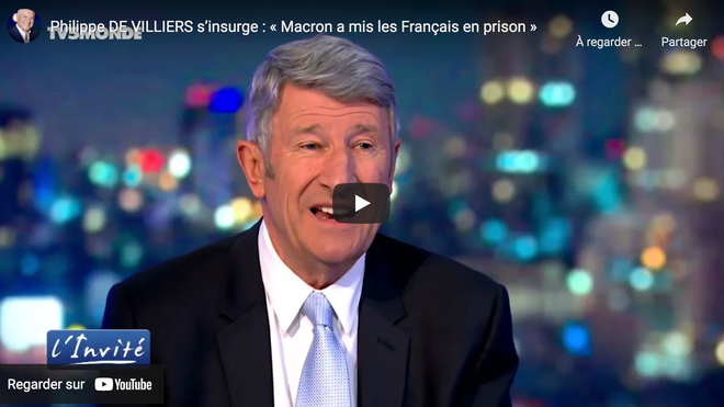 Philippe de Villiers s’insurge : « Emmanuel Macron a mis les Français en prison » (ENTRETIEN)