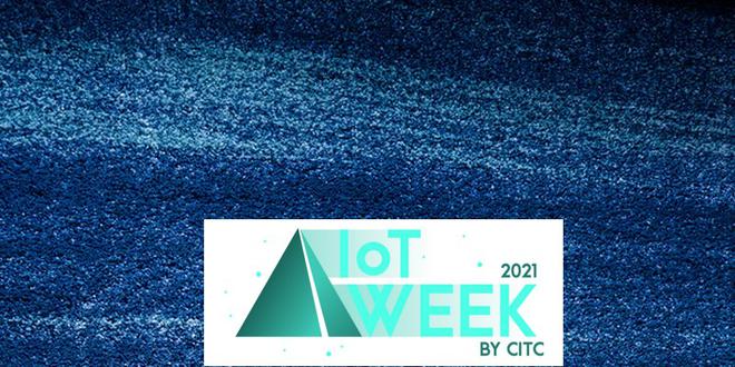 IoT Week by CITC : Bilan d’une 5ème édition réussie