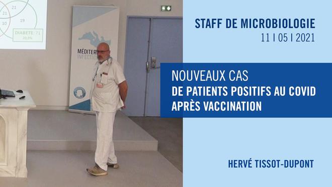 VIDEO – Nouveaux cas de patients positifs au COVID après vaccination (premières données de l’IHU Méditerranée – Pr Raoult)