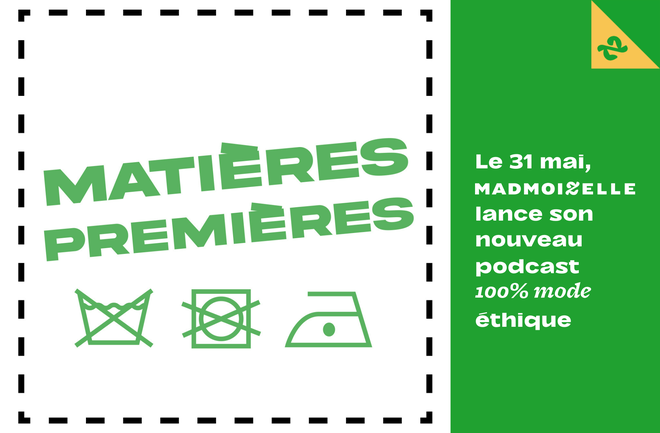 Madmoizelle lance « Matières Premières », son nouveau podcast sur la mode éthique, 100% transparent
