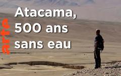 Atacama, à la poursuite de l’eau | Planète sable (3/5)