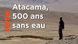 Atacama, à la poursuite de l’eau | Planète sable (3/5)